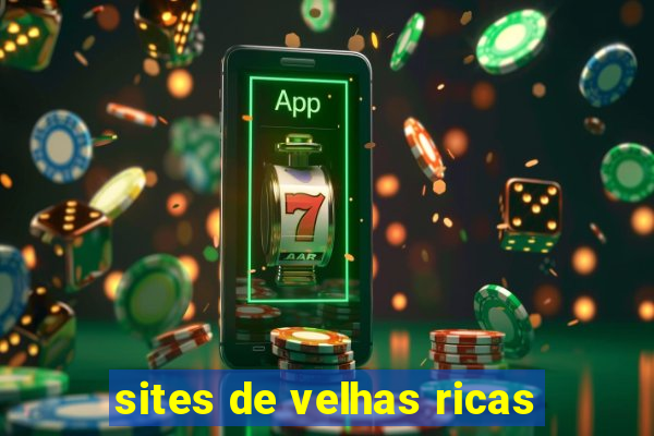 sites de velhas ricas